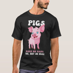 Varkens maken me gelukkig - Grappige varken T-shir T-shirt