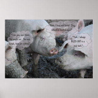 varkens "Spa" Mud Facial & Mud Bath Poster