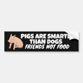 VARKENS ZIJN SLIMMER DAN HONDEN, VRIENDEN NIET ETE BUMPERSTICKER (Voorkant)