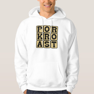 Varkensbraadstuk, Varkensgerecht Hoodie