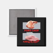 Varkenskarbonaat Karate Klap Hand Vechtkunst Magneet (Voorkant / Achterkant)
