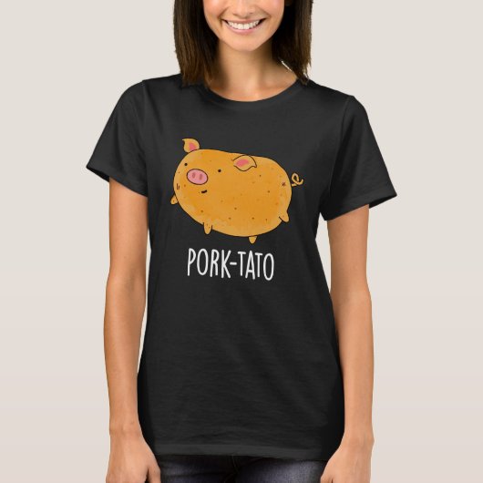 Varkensvlees-tato Grappige Aardappel Pun Dark BG T-shirt (Voorkant)