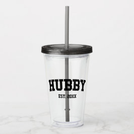 Varsity Style Hubby Est. Minimale jaarminimalisati Acryl Drinkbeker