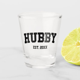 Varsity Style Hubby Est. Minimale jaarminimalisati Shot Glas