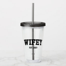 Varsity Style Wifey Est. Minimale jaarminimalisati Acryl Drinkbeker