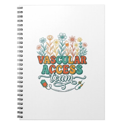 Vascular Access Team Bloemend Medisch Shirtontwerp Notitieboek (Voorkant)