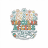 Vascular Access Team Bloemend Medisch Shirtontwerp Sticker (Voorkant)