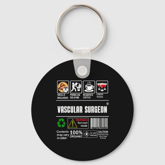 Vascular Surgeon Doctor Job Label Sarcasm Skills C Sleutelhanger (Voorkant)
