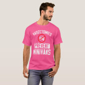 Vasectomie Prevent Minivans Vasectomie Chirurgie Z T-shirt (Voorkant volledig)
