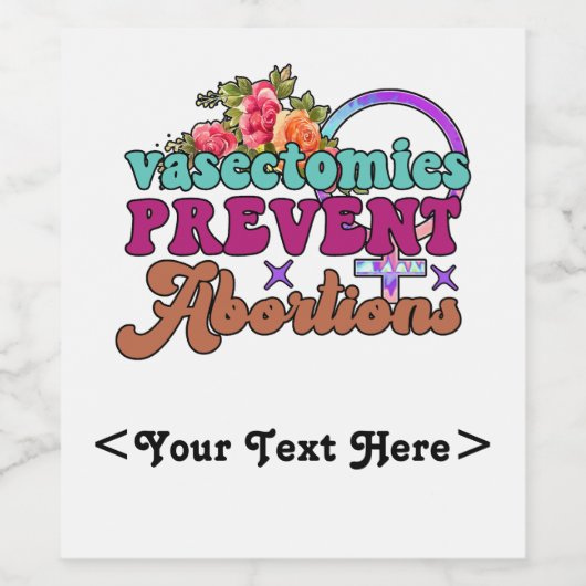 Vasectomie Voorkomen abortus Fleslabels Wijn Etiket (Enkel label)