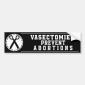 Vasectomie Voorkomen abortus Pro-Choice Bumpersticker (Voorkant)