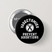 Vasectomie Voorkomen abortus Pro-Choice Ronde Button 5,7 Cm (Voorkant /achterkant)