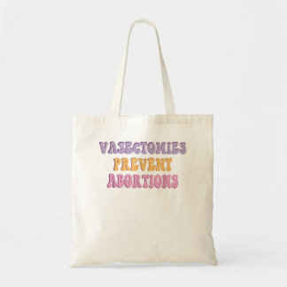 Vasectomie Voorkomen abortus ProChoice feminist Tote Bag