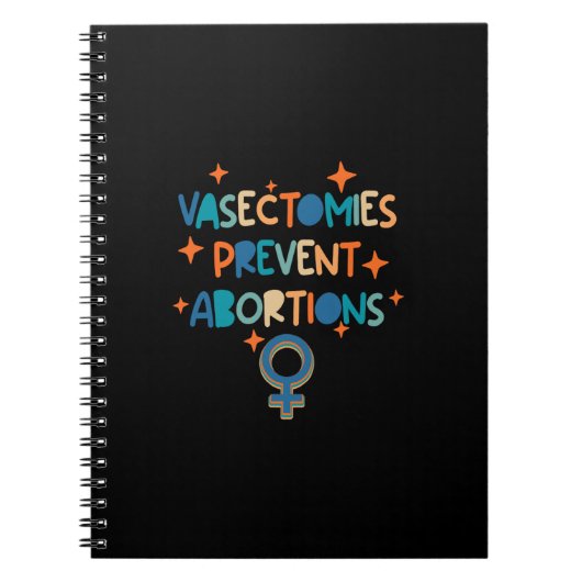 Vasectomie voorkomt abortus notitieboek (Voorkant)