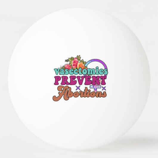 Vasectomie voorkomt abortus pingpong Balls Pingpongbal (Achterkant)