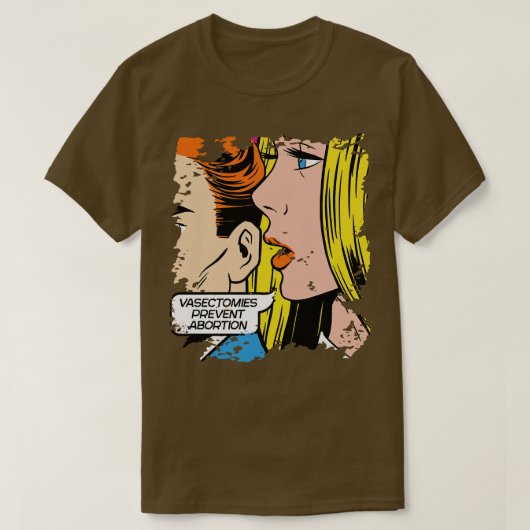 Vasectomieën voorkomen abortus Art Vrouwen T-shirt (Design voorkant)