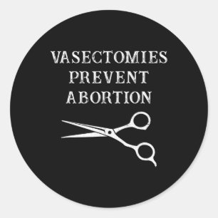 Vasectomieën voorkomen abortus Feminist Roe V Wade Ronde Sticker