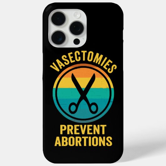 Vasectomieën Voorkomen Abortus Rechten Case-Mate iPhone Case (Achterkant)