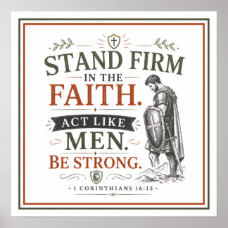Vast Blijven In Het Geloof Wees Mannen Christelijk Poster