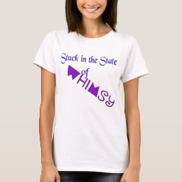 Vast in de Staat van Wispelturigheid T-shirt