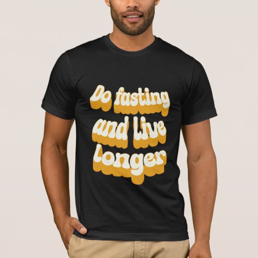 Vasten en langer leven t-shirt (Voorkant)