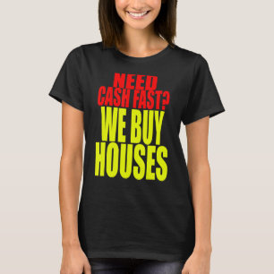 Vastgoedbelegger - Wij kopen huizen - Huizenkoper T-shirt