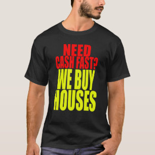 Vastgoedbelegger - Wij kopen huizen - Huizenkoper T-shirt