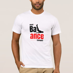 Vasthouden. Balans. Overwinnen. - Calisthenics T-S T-shirt