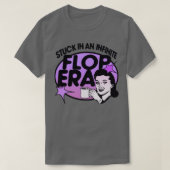 Vastzitten in een oneindige FLOP ERA Retro Y2K Kle T-shirt (Design voorkant)
