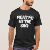 Vat me bij de BBQ T-shirt (Voorkant)
