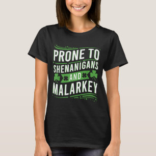 Vatbaar voor grappen en onzin leuke St. Patrick T-shirt