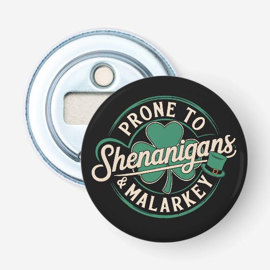 Vatbaar voor grappen en onzin St. Patrick's Day Button Flesopener (Voorkant)