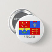 Vaucluse vlag met naam ronde button 5,7 cm (Voorkant /achterkant)