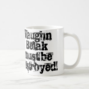 Vaughn Belak moet de mok vernietigen