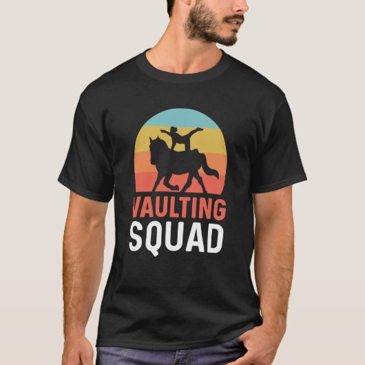 Vaulting Squad Equestrian Gymnastics Horse Vaultin T-shirt (Voorkant)