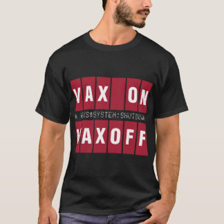 VAX AAN VAX UIT T-SHIRT
