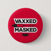 VAX en MASK ME! Ronde Button 5,7 Cm (Voorkant)