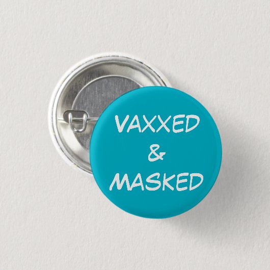 Vaxxed en Gemaskeerd Pin-on Button (Voorkant /achterkant)