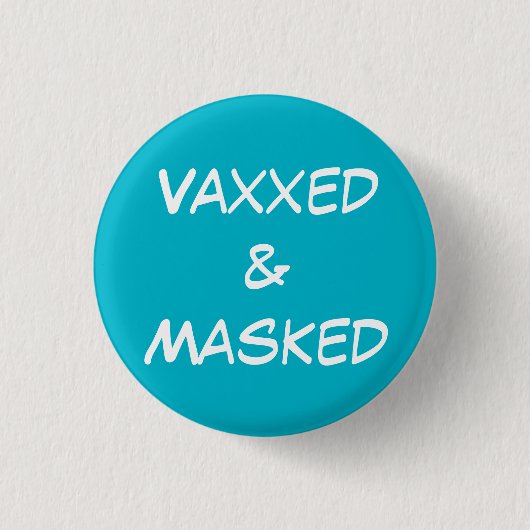 Vaxxed en Gemaskeerd Pin-on Button (Voorkant)
