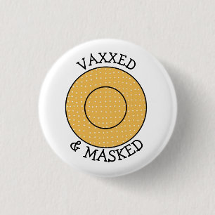 Vaxxed en gemaskeerd tegen Covid-19 Button