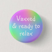 Vaxxed & Klaar om Pin-On Button te ontspannen (Voorkant)
