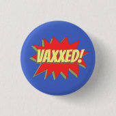 VAXXED! RONDE BUTTON 3,2 CM (Voorkant)