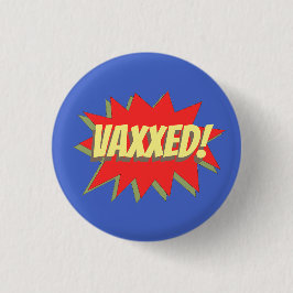 VAXXED! RONDE BUTTON 3,2 CM