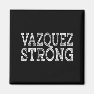 VAZQUEZ Sterke Squad Familie Reünie Achternaam Tea Magneet