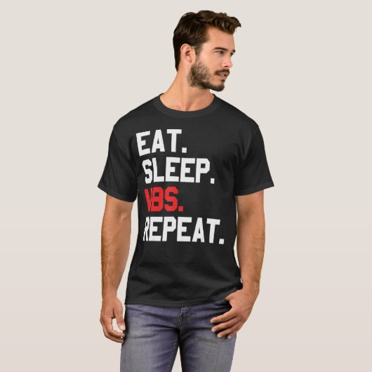 Vbs Eat Sleep Vbs Herhalen Vacking Bible School Ma T-shirt (Voorkant volledig)