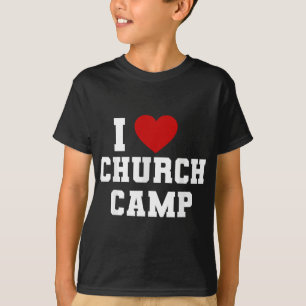 VBS I Love Church Camp Christelijke Church Scho T-shirt