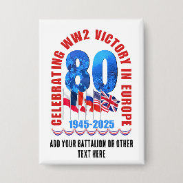 VE DAY 80e Jubileum Overwinning in Europa WO2 Button