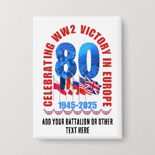 VE DAY 80e Jubileum Overwinning in Europa WO2 Button