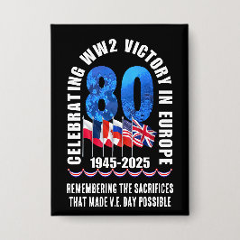 VE DAY 80e Jubileum Overwinning in Europa WO2 Button