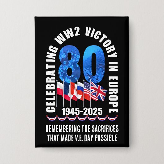 VE DAY 80e Jubileum Overwinning in Europa WO2 Button (Voorkant)